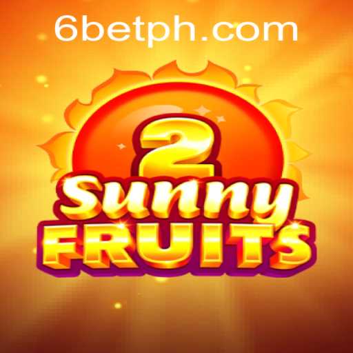 SunnyFruits2: Dive into the Vibrant World of Online Gaming with 6BET
