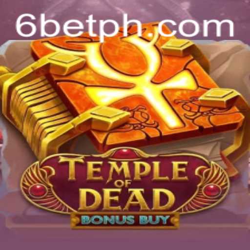 Discovering TempleofDeadBonusBuy: A Thrilling Journey with 6BET