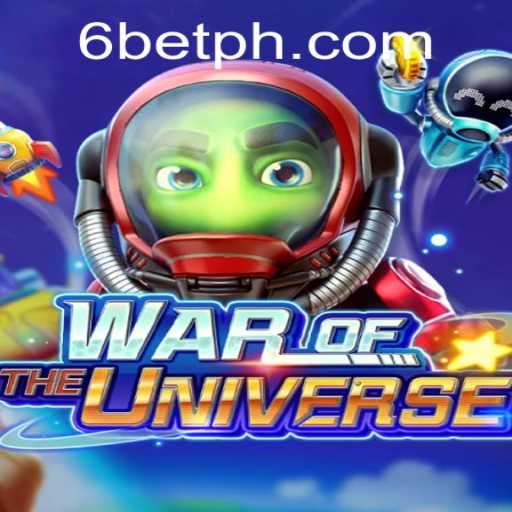 Unleashing the Excitement of WAROFTHEUNIVERSE with 6BET Strategy